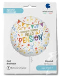 Retirement Party Foil Balloon – "Goodbye Tension, Hello Pension" (18 Inches)